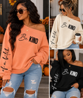 Be Kind of a B w/sleeve Sweatshirt