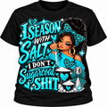 I season with Salt Tee